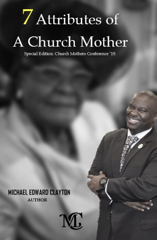 7 Attributes of a Church Mother